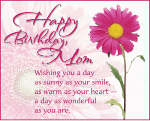 Happy Birthday Mom Wishe