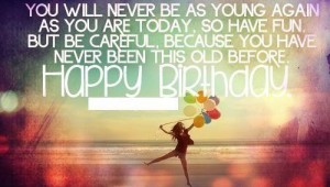 Young Old Happy Birthday Wish