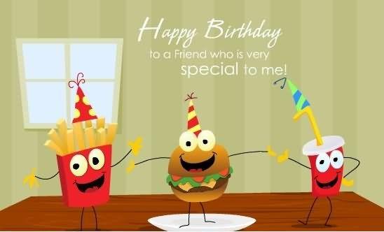 Here are my birthday greeting for my special friend.