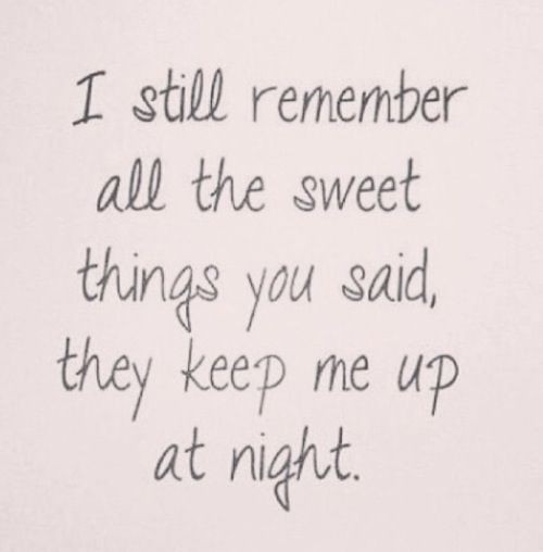 remember sweet late night conversations. good night