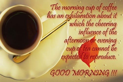 wishing you a very good morning with cup of coffee