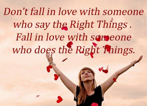 Fall in love with who did the right things.