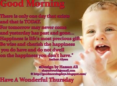Thursday Morning wishes you happiness all the day.