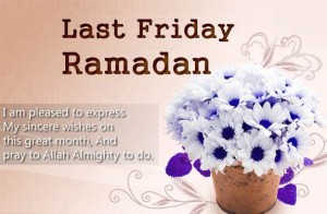 Last Friday Ramadan Sms
